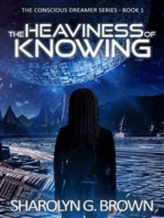 The Heaviness of Knowing
