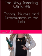 The Sissy Breeding Clinic #1: Tranny Nurses and Feminization in the Lab