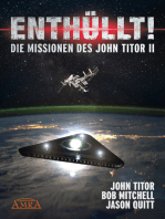 ENTHÜLLT! Die Missionen des John Titor II: [ein Whistleblower berichtet]