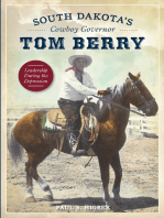 South Dakota’s Cowboy Governor Tom Berry: Leadership During the Depression