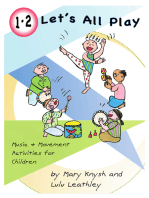 1, 2 Let’s All Play: Music and Movement Activities for Children