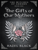 The Gifts of Our Mothers: The Witches of Auburn, #1