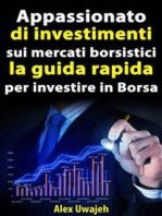 Appassionato Di Investimenti Sui Mercati Borsistici