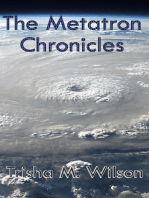 The Metatron Chronicles