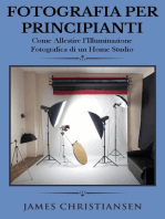Fotografia Per Principianti: Come Allestire l'Illuminiazione Fotografica di un Home Studio