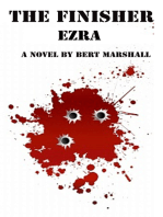 The Finisher Series: Ezra