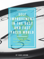 Self Improvement in the Busy and Fast-Paced World
