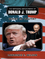 The Impending Impeachment of Donald J.Trump: What is Truth?