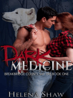 Dark Medicine: Breakbridge County Shifters