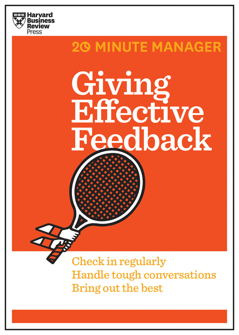 Read Giving Effective Feedback HBR 20 Minute Manager Series Online By 