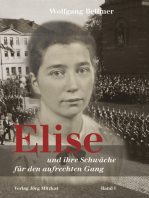 Elise-Trilogie / Elise und ihre Schwäche für den aufrechten Gang