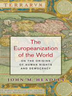 The Europeanization of the World: On the Origins of Human Rights and Democracy