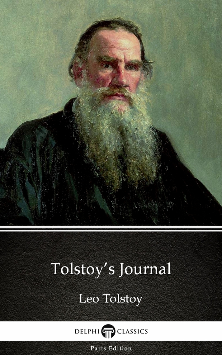 Read Tolstoy’s Journal by Leo Tolstoy (Illustrated) Online by Leo Tolstoy Books
