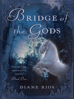 Bridge of the Gods: The Silver Mountain Series, Book One