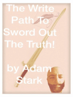The Write Path To Sword Out The Truth!