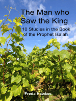 The Man Who Saw the King: 10 Studies in the Book of the Prophet Isaiah