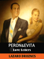 Peron&Evita: Love Letters.