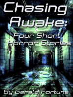 Chasing Awake: Four Short Horror Stories