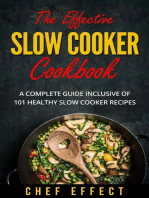 The Effective Slow Cooker Cookbook