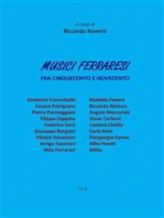 Musici ferraresi: Fra Cinquecento e Novecento