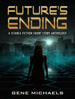Future's Ending: A Science Fiction Short Story Anthology