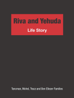 Riva and Yehuda Life Story: Tancman, Mohel, Tracz and Ben Eliezer Families