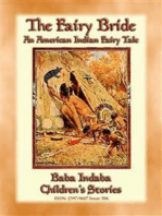 THE FAIRY BRIDE - An American Indian Fairy Tale: Baba Indaba Children's Story - Issue 386
