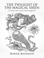 The Twilight of the Magical Siren: A Tale of Late Antiquity