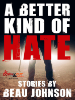 A Better Kind of Hate: Stories