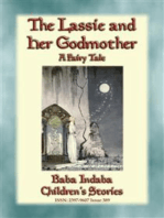 THE LASSIE AND HER GODMOTHER - A Scandinavian Fairy Tale: Baba Indaba’s Children's Stories - Issue 389