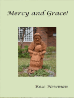 Mercy and Grace!