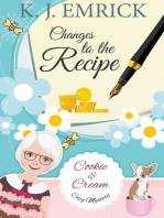 Changes to the Recipe: A Cookie and Cream Cozy Mystery, #4