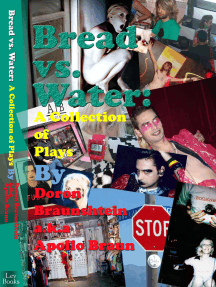 Bread vs. Water: A Collection of Plays By Doron Braunshtein a.k.a ...