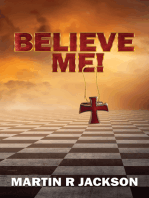 Believe Me!