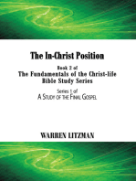 The In-Christ Position: Book 2 of the Fundamentals of the Christ-Life Bible Study Series