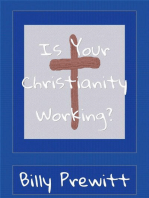 Is Your Christianity Working?