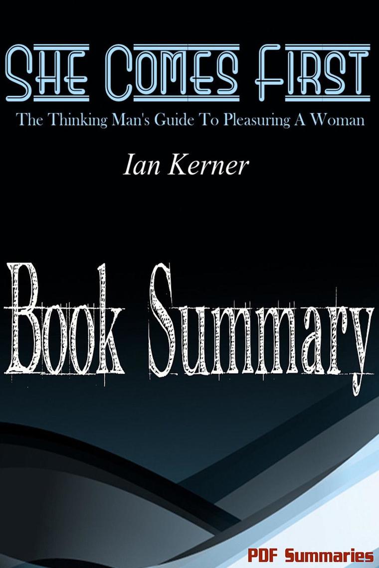 She Comes First The Thinking Man's Guide To Pleasuring A
