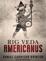 Rig Veda Americanus (Illustrated): Sacred songs of the ancient Mexicans, with a gloss in Nahuatl