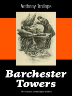 Barchester Towers (The Classic Unabridged Edition): Victorian Classic from the prolific English novelist, known for The Palliser Novels, The Prime Minister, The Warden, Doctor Thorne, Can You Forgive Her? and Phineas Finn