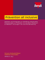 Prävention all inclusive: Gedanken und Anregungen zur Gestaltung institutioneller Schutzkonzepte zur Prävention von sexuellem Missbrauch an Mädchen und Jungen mit und ohne Behinderung
