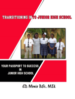 Transitioning Into Junior High School: Your Passport for Surviving Junior High School