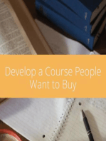 Develop a Course People Want To Buy