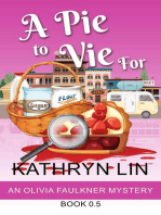 A Pie to Vie For: Olivia Faulkner Mysteries, #0.5