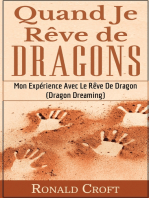 Quand Je Rêve de Dragons: Mon Expérience Avec Le Rêve De Dragon (Dragon Dreaming)