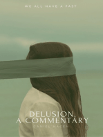 Delusion, A Commentary