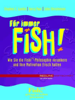 Für immer Fish!: Wie Sie die Fish!-Philosophie verankern und Ihre Motivation frisch halten