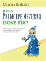 Il mio principe azzurro dove sta?