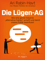 Die Lügen-AG: Wie eine ganze Industrie "alternative Fakten" schafft und damit unsere Politik beeinflusst