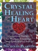 Crystal Healing for the Heart: Gemstone Therapy for Physical, Emotional, and Spiritual Well-Being