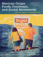 Mexican-Origin Foods, Foodways, and Social Movements: Decolonial Perspectives